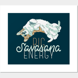 Big Savasana Energy Posters and Art